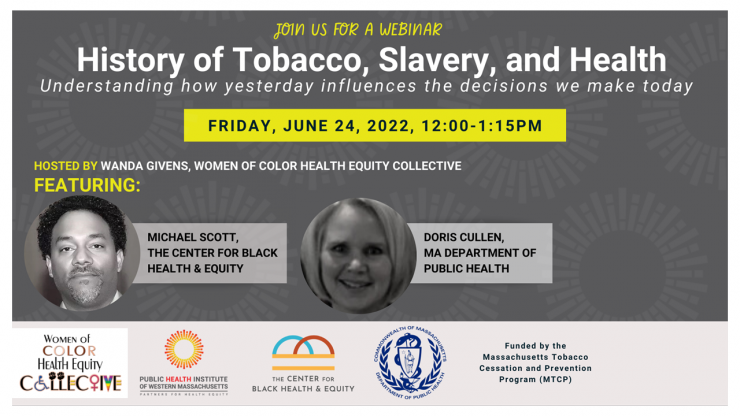 History of Tobacco, Slavery, and Health Webinar Recording Posted!