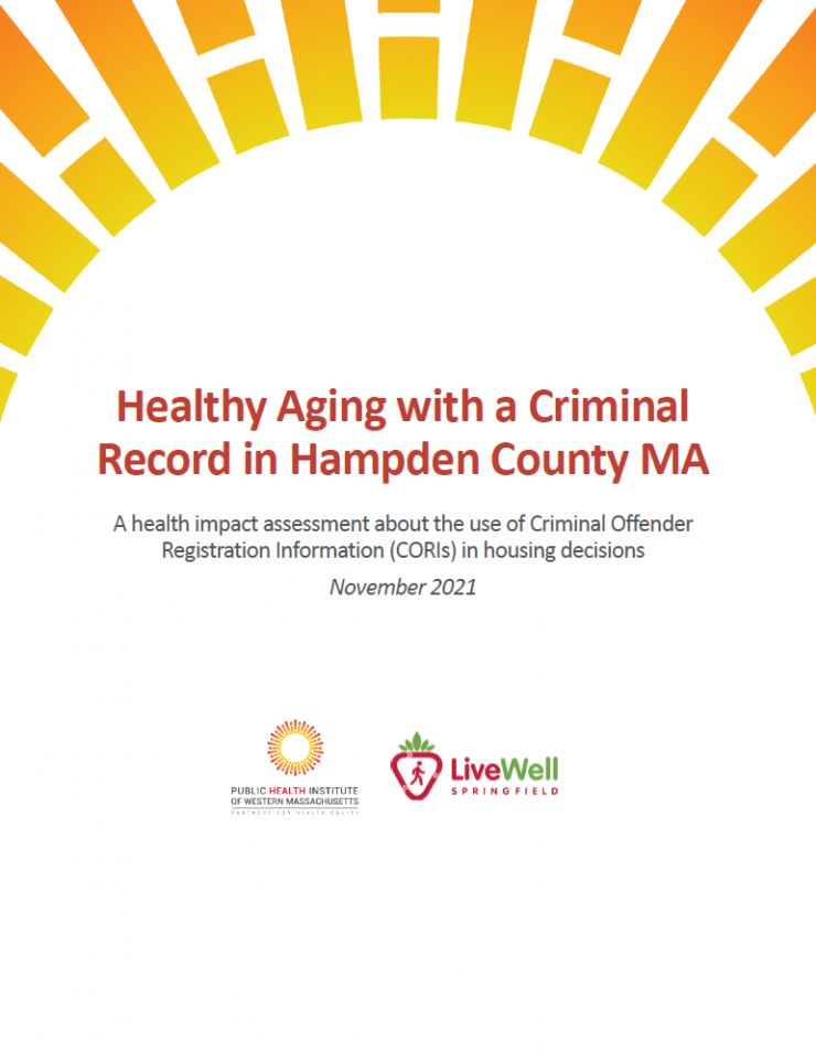 New Report! Healthy Aging with a Criminal Record in Hampden County MA