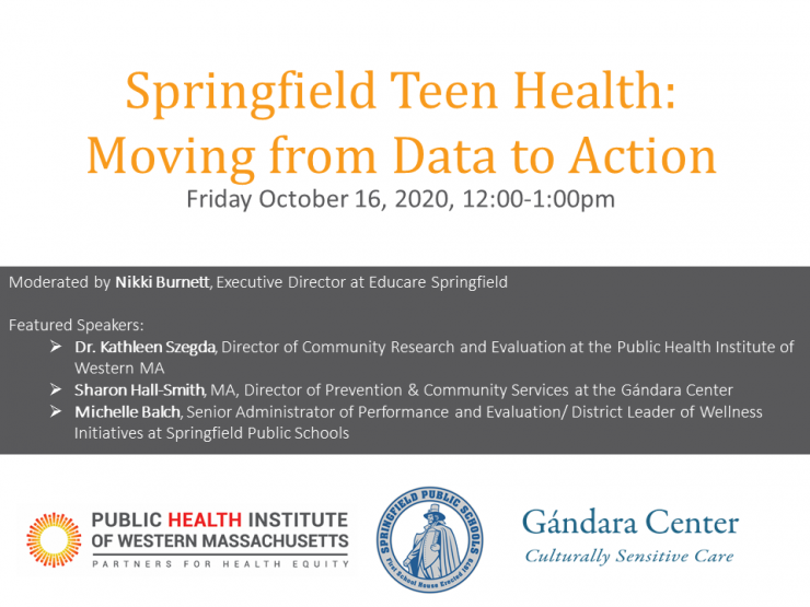 Recording now available from 10/16/2020 Webinar, Springfield Teen Health: Moving from Data to Action